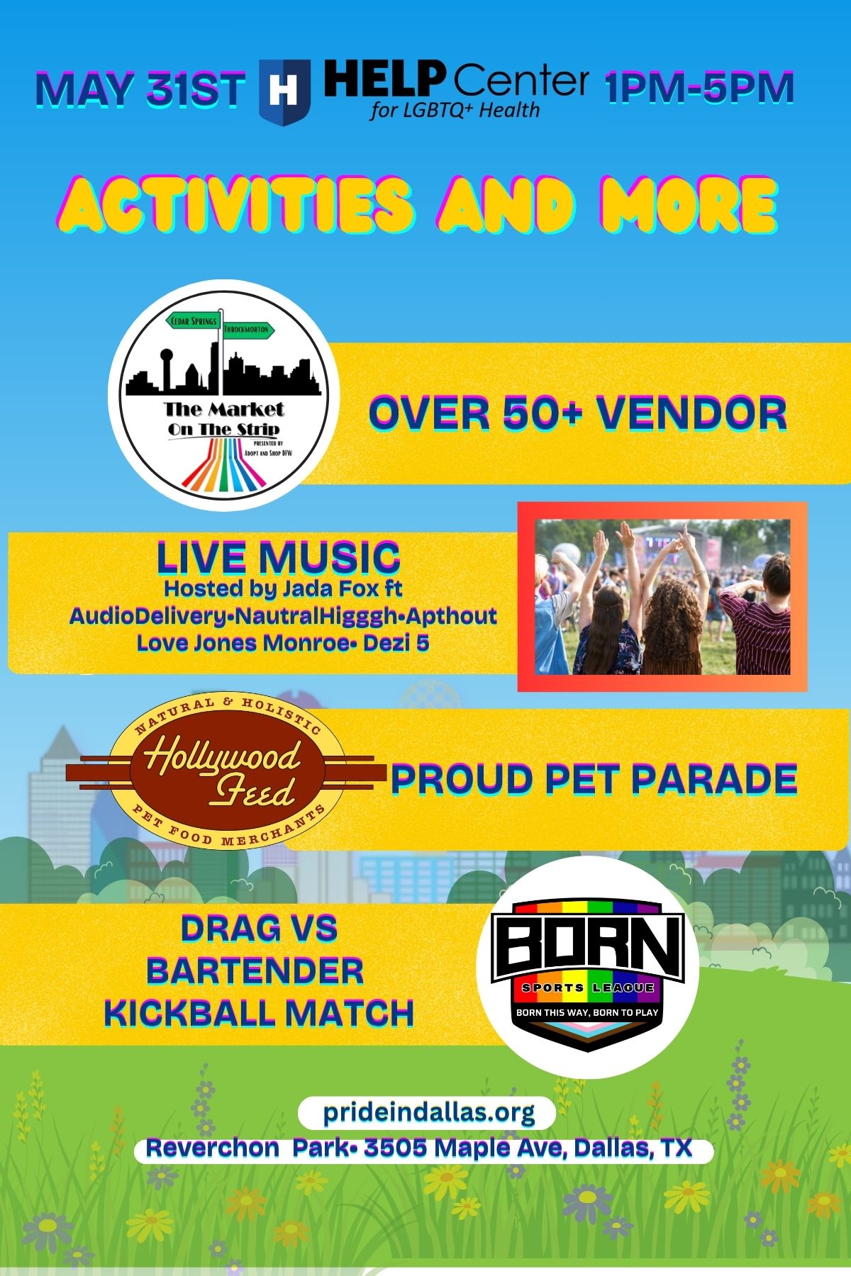 Pride in Dallas Picnic in the Park flyer, May 31, 1 to 5 PM at Reverchon Park: The Market on the Strip with 50+ vendors, live music hosted by Jada Fox, the Hollywood Feed Proud Pet Parade, and a Drag vs. Bartender Kickball Match.